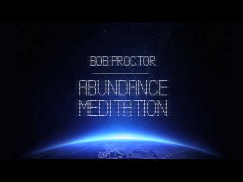 Calm Guided Meditation to Gain Abundance, Love & Happiness | Bob Proctor