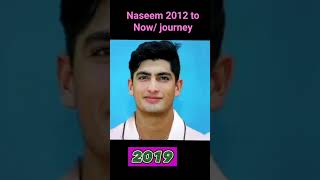 Naseem shah Journey/ From 2011 to 2023 #cricketmania #cricket #shortvideo #shorts #shortviral #viral