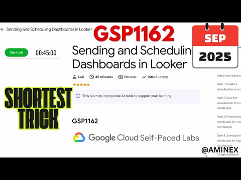 [NEW 2025] Sending & Scheduling Dashboards in Looker | #GSP1162 | #qwiklabs | #arcade 📊✨