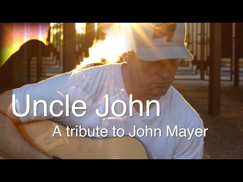 Uncle John: A Tribute to John Mayer - by Rick Hale
