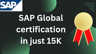 This Will Change Your Perspective About SAP global certification | Global certification in just 15K