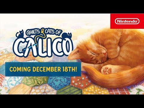 Quilts and Cats of Calico – Release Date Trailer – Nintendo Switch