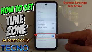 How to Set Time Zone Automatically on Tecno Mobile Phone | System Settings | Date & Time