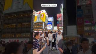 Osaka, Japan at night #travel #osaka #osakajapan #happyminds #japan #shorts #shortsfeed