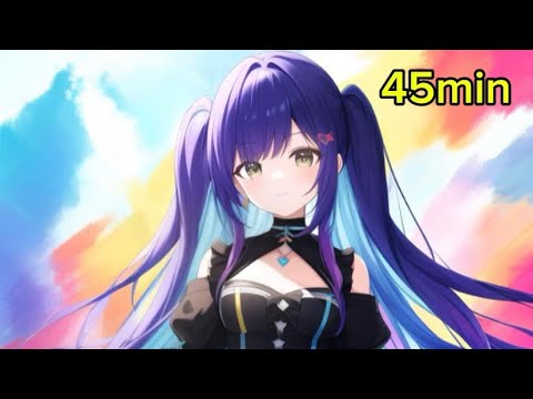 (作業用BGM)落ち着きたい時に聞きたい作業用BGM
