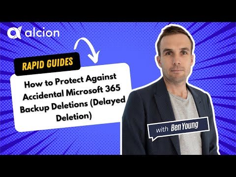 How to Protect Against Accidental Microsoft 365 Backup Deletions (Delayed Deletion)