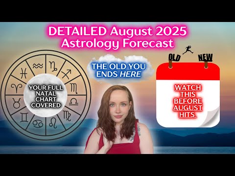 🌙 This August Forecast Breaks Down EVERY Sign & Planet In Your Natal Chart 💫