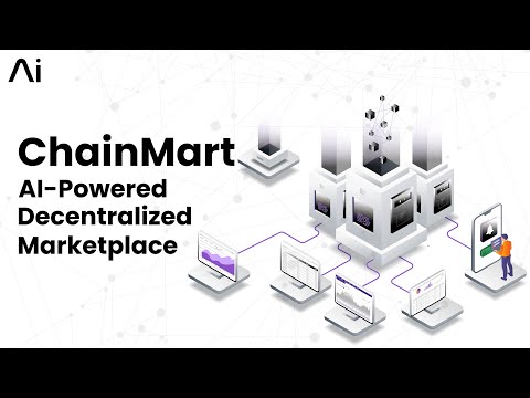 'ChainMart' - A Decentralized Marketplace, Powered by Blockchain and AI | Buildfuture.ai