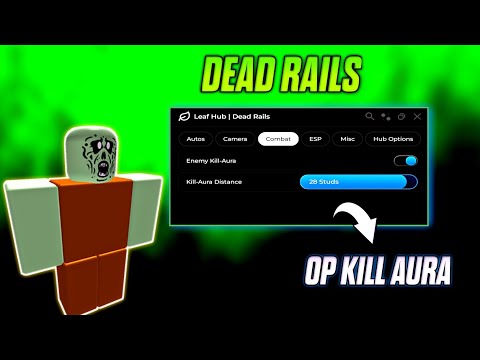 New Dead Rails Script | OP Kill Aura, Auto Fuel, Esp Enemy And More