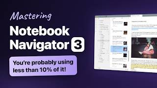 Mastering Notebook Navigator 3 for Obsidian
