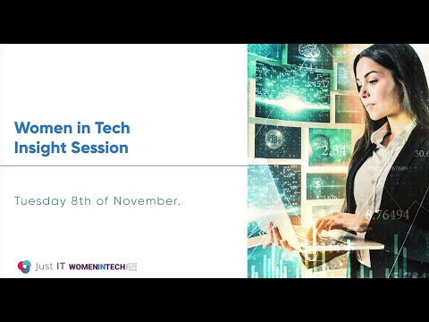 Just IT - Women in Tech Insight Session 8th November 2022