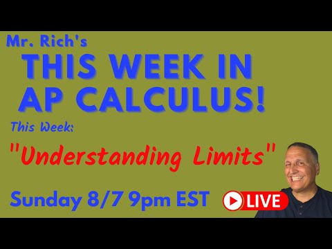 This Week in AP Calc, S1E1:  What are "Limits", and Why Do We Use Them??
