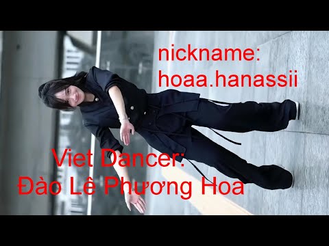 60fps Smooth Viet Dancer Đào Lê Phương Hoa Song:科目三 Ke Mu San Subject Three 一笑江湖  Smile on the world