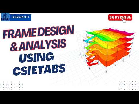 19. ETABS for Beginners: Frame Design and Analysis, a Step-by-Step Guide!