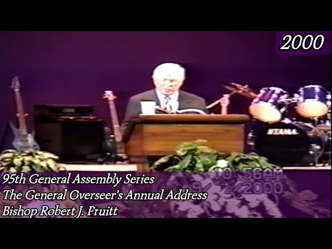 Bishop Robert J. Pruitt's Annual Address to the 95th General Assembly 2000