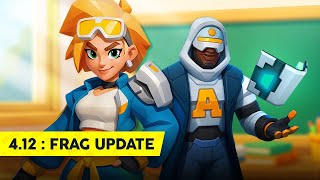 FRAG UPDATE | 4.12 🎯