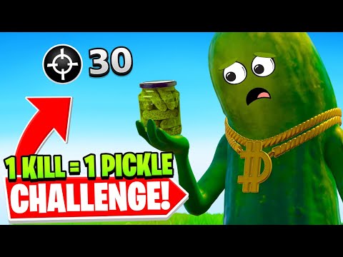 1 KILL = 1 PICKLE CHALLENGE in FORTNITE