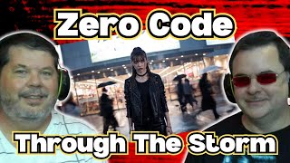 GEN❌REACTS | Zero Code | Through The Storm (Official Music Video)