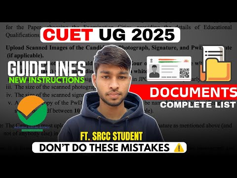 🚨CUET 2025 Application Form: Documents Needed  to Avoid Rejection 📝✅