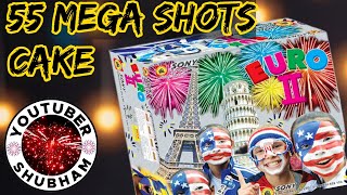 EURO 2 II Sony Fireworks 2024 - 55 Mega Multi Shot Cake for Diwali