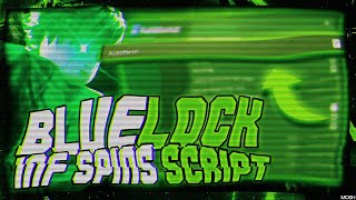 NEW BLUE LOCK RIVALS SCRIPT | PASTEBIN ROBLOX HACK (NO KEY!) | (AUTO FARM, FREE STYLES) | INF SPINS