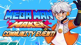 Playing Viewer Submitted Levels! 【Mega Man Maker Community Event!】