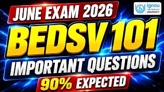 BEDSV 101 Important Questions 2026 | Most Expected Questions | IGNOU June 2026 Exam | 90% Expected
