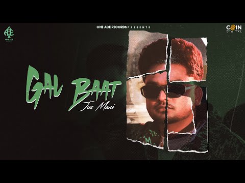 New Punjabi Songs 2024 | Gal Baat (Official Song) Jaz Mani | Latest Punjabi Songs 2024