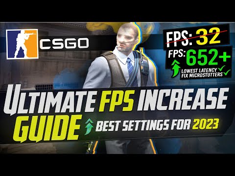 🔧 CSGO: Dramatically increase performance / FPS with any setup! 2023 (BIG UPDATE)📈✅