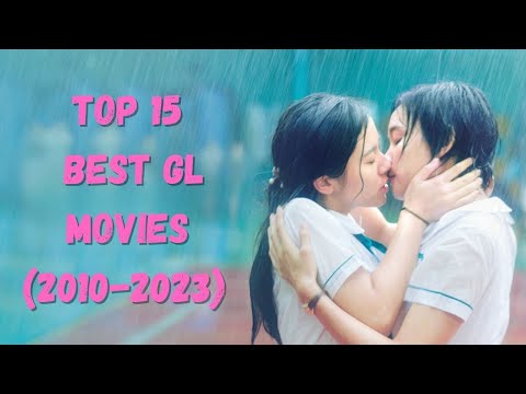 15 Must-Watch GL Films (2010-2023)