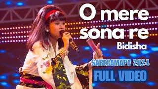 O mere Sona re by Bidisha 1080Full video|| Saregamapa 2024 ZeeTv