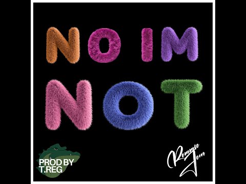 Jennacy- No I'm Not