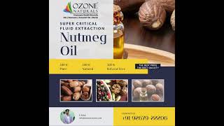 SCFE NUTMEG OIL, CO2 NUTMEG OIL, SCFE CO2 NUTMEG OIL, SCFE CO2 EXTRACT NUTMEG OIL - OZONE NATURALS