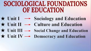 "Sociological Foundations of Education (Complete Syllabus) #BEd #SociologyOfEducation #Unit-1,2,3,4
