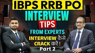 IBPS RRB PO Interview Tips 2025 | How to Crack Interview? Part 2 | Guidance by Vaibhav Sir & Experts