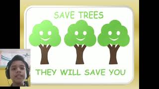 Save Trees Presentation      #savetrees #saveearth #savetheworld #savenature