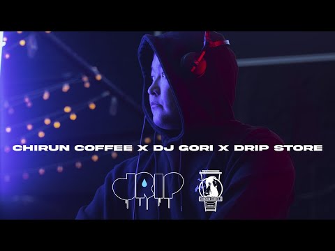 DJ GORI - RNB CHILL SET #7 CHIRUN COFFEE X DRIP STORE 💦