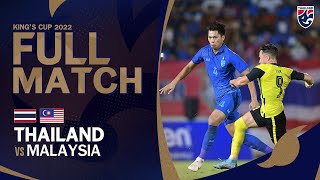 FULL MATCH: ไทย พบ มาเลเซีย | คิงส์คัพ 2022