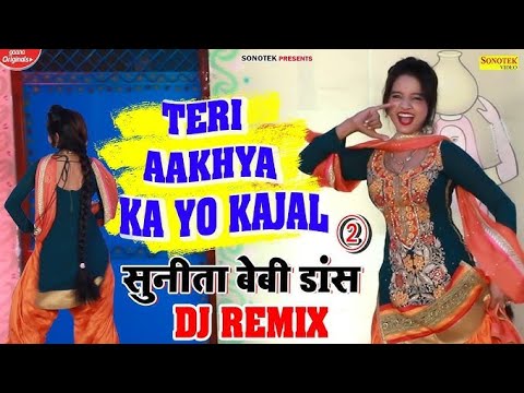 Teri Aakhya Ka Yo Kajal Super Hit Dj Remix Song New Haryanvi Dj Song Dj