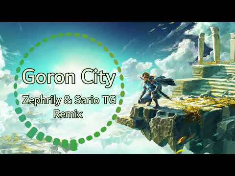 The Legend of Zelda: Tears of the Kingdom - Goron City (Zephrily & Sario TG Remix)
