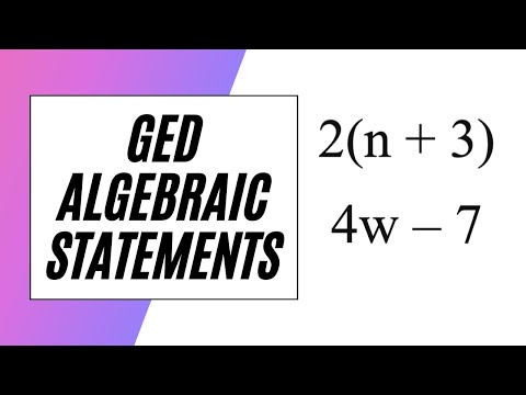 GED Math – Algebraic Statements!
