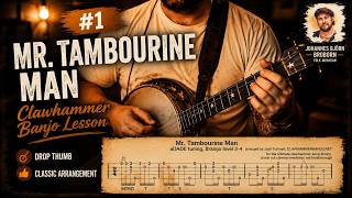 Mr. Tambourine Man (Bob Dylan) | Clawhammer Banjo Lesson #1 + Drop Thumb Techniques