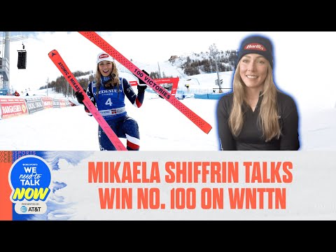 MIKAELA SHIFFRIN opens up about win No. 100 + 'dream and nightmare' skiing journey I WNTT Now