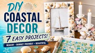 DIY Coastal Decor | 7 Easy Beach-Inspired Projects You'll Love