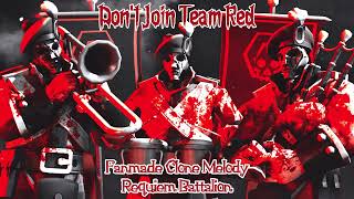 Don't Join Team Red Clone Melody : Requiem Battalion (Fanmade)