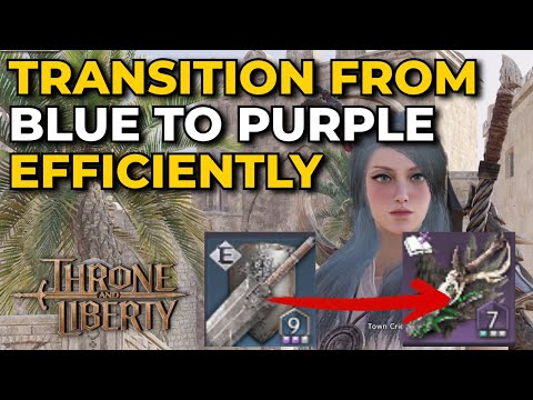 How To Easily Transition From Blue To Purple Gear - Throne and Liberty (Advanced Trait Guide)