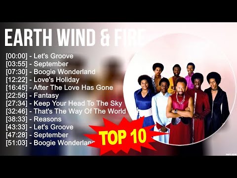 E.a.r.t.h W.i.n.d & F.i.r.e Greatest Hits ~ Top 100 Artists To Listen in 2023