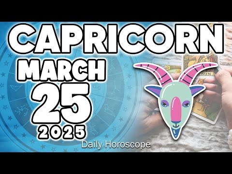 𝐂𝐚𝐩𝐫𝐢𝐜𝐨𝐫𝐧 ♑ URGENT❗️ DON’T SAY ANYTHING TO ANYONE PLEASE😔🙏 Horoscope for today MARCH 25 2025 🔮  #new