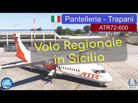 Volo Regionale in Sicilia | ATR 72-600 | Pantelleria - Trapani | MSFS2024 [ITA]