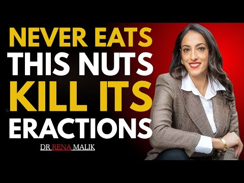 🚫 NEVER EAT THESE NUTS – THEY DESTROY MALE PERFORMANCE | Dr. Rena Malik Reveals the Shocking Truth |